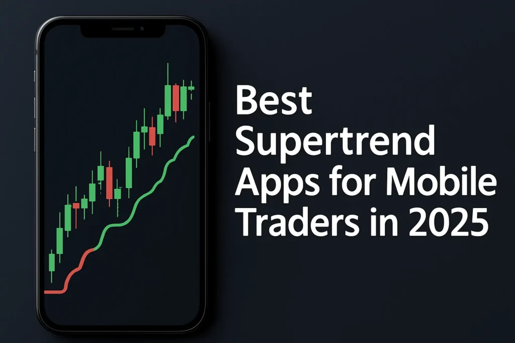 supertrend apps 2025