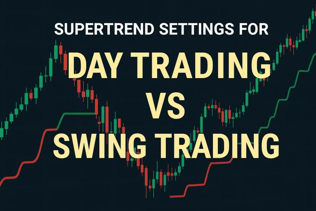 supertrend-day-vs-swing