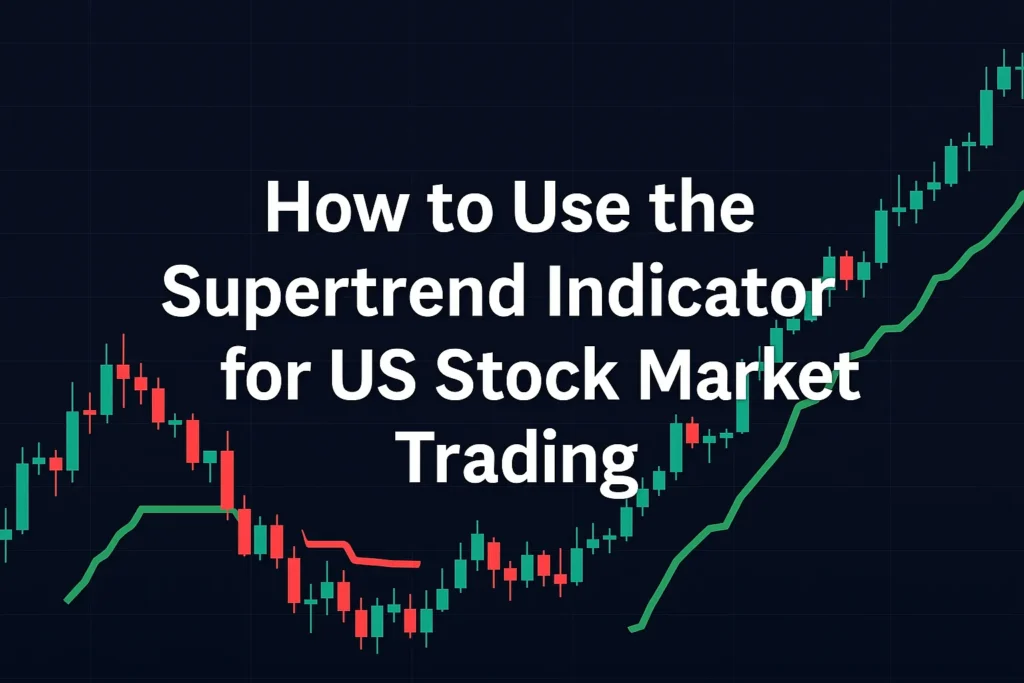 supertrend-us-stock-trading
